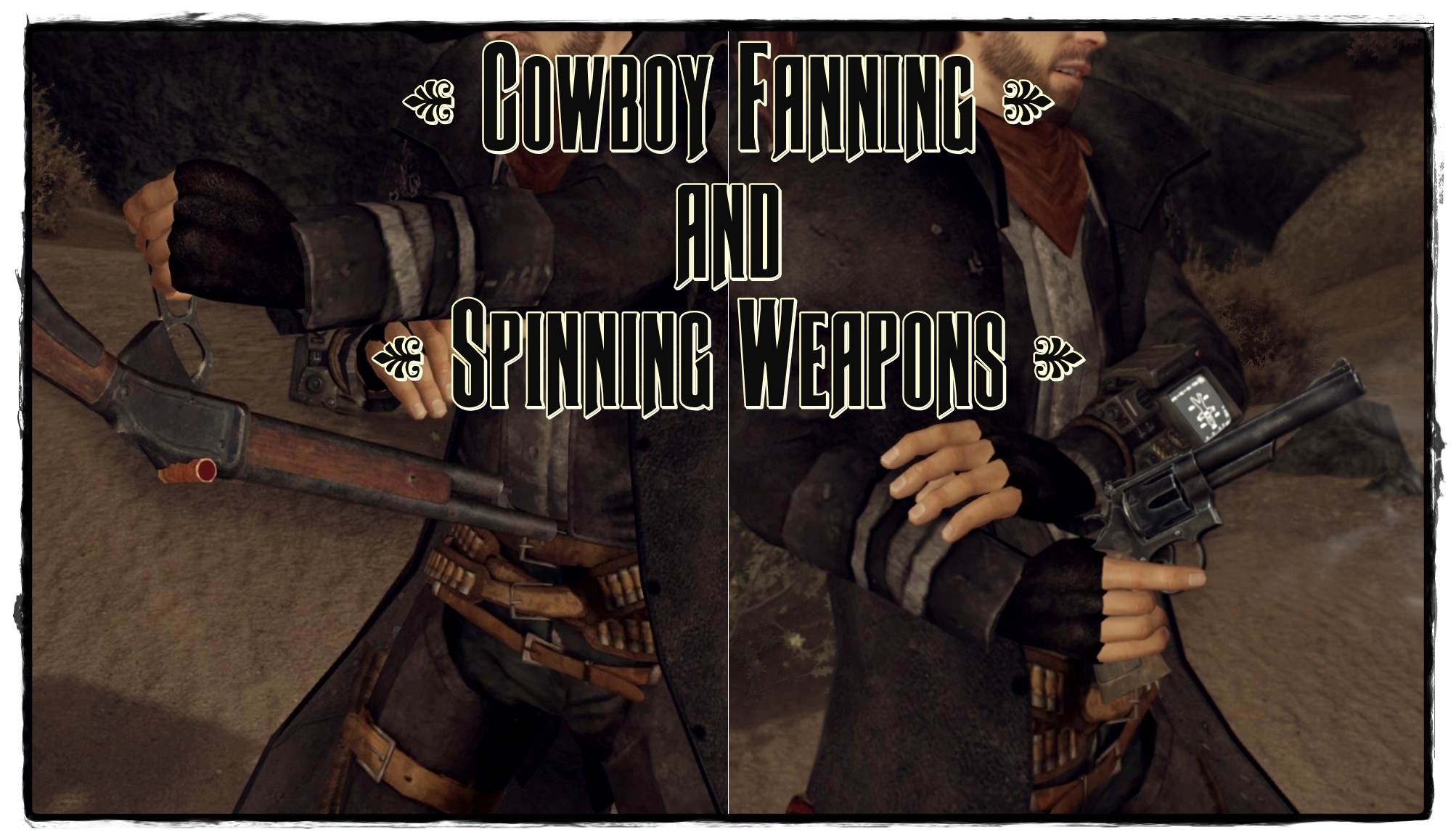 Cowboy Fanning and Spinning Weapons (kNVSE) [Ковбойское веерное и вращающееся оружие (kNVSE)]