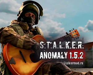 s.t.a.l.k.e.r. Anomaly 1.52